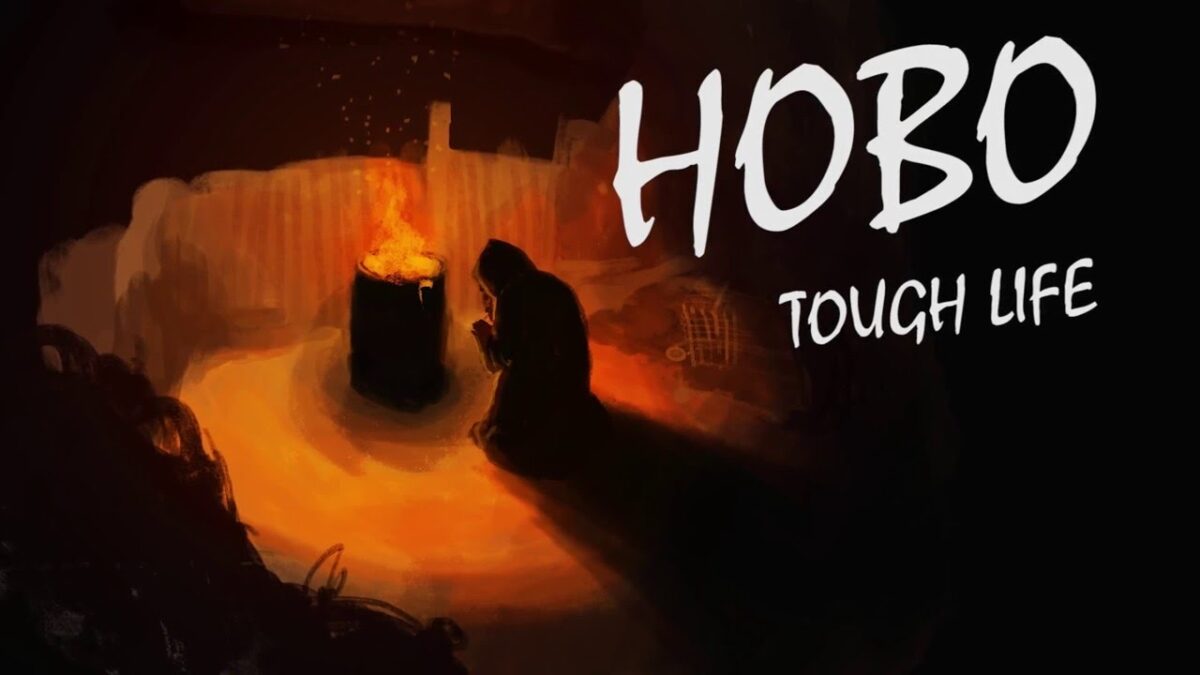 Hobo Tough Life تحميل مجانا