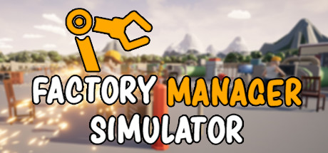 Factory Manager Simulator تحميل مجانا