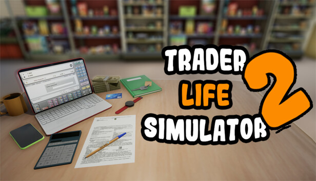 Trader Life Simulator 2 تحميل مجانا تحديث 9.0