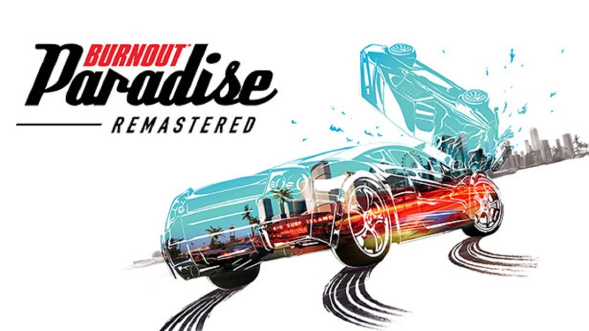 Burnout Paradise Remastered تحميل مجانا