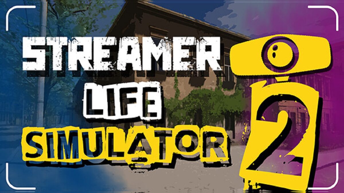 Streamer Life Simulator 2 تحميل مجانا