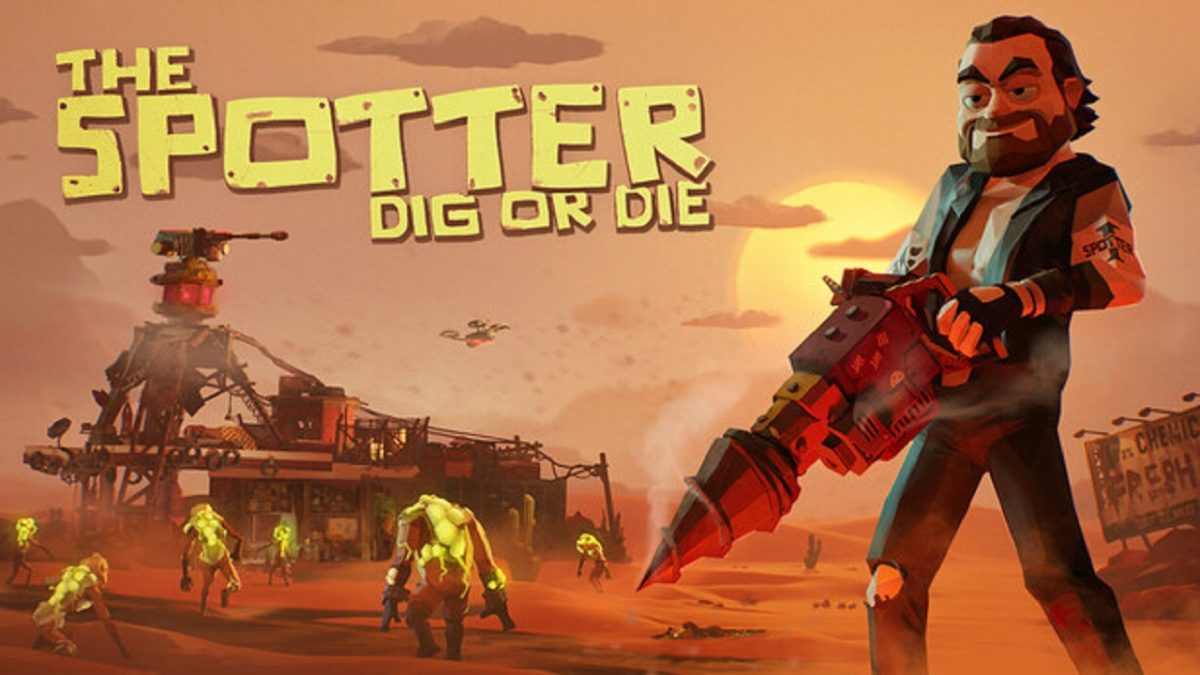 The Spotter Dig or Die تحميل مجانا تحديث 1.0.5