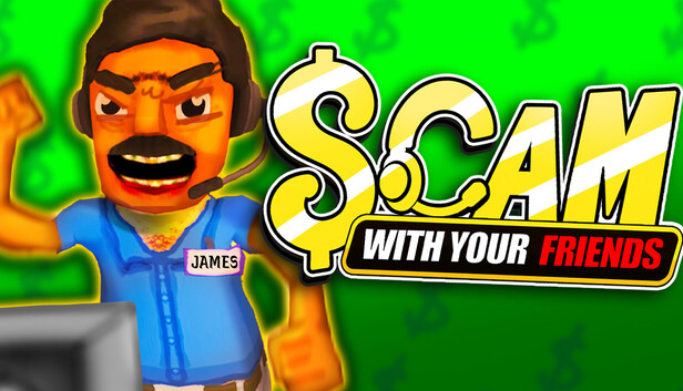 Scam With Your Friends تحميل مجانا